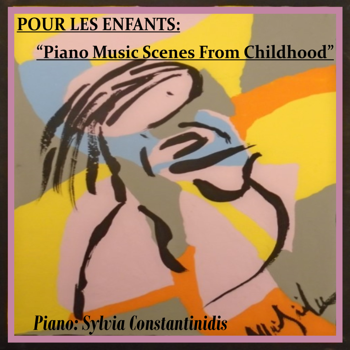 CD Pour Les Enfants . Piano Sylvia Constantinidis